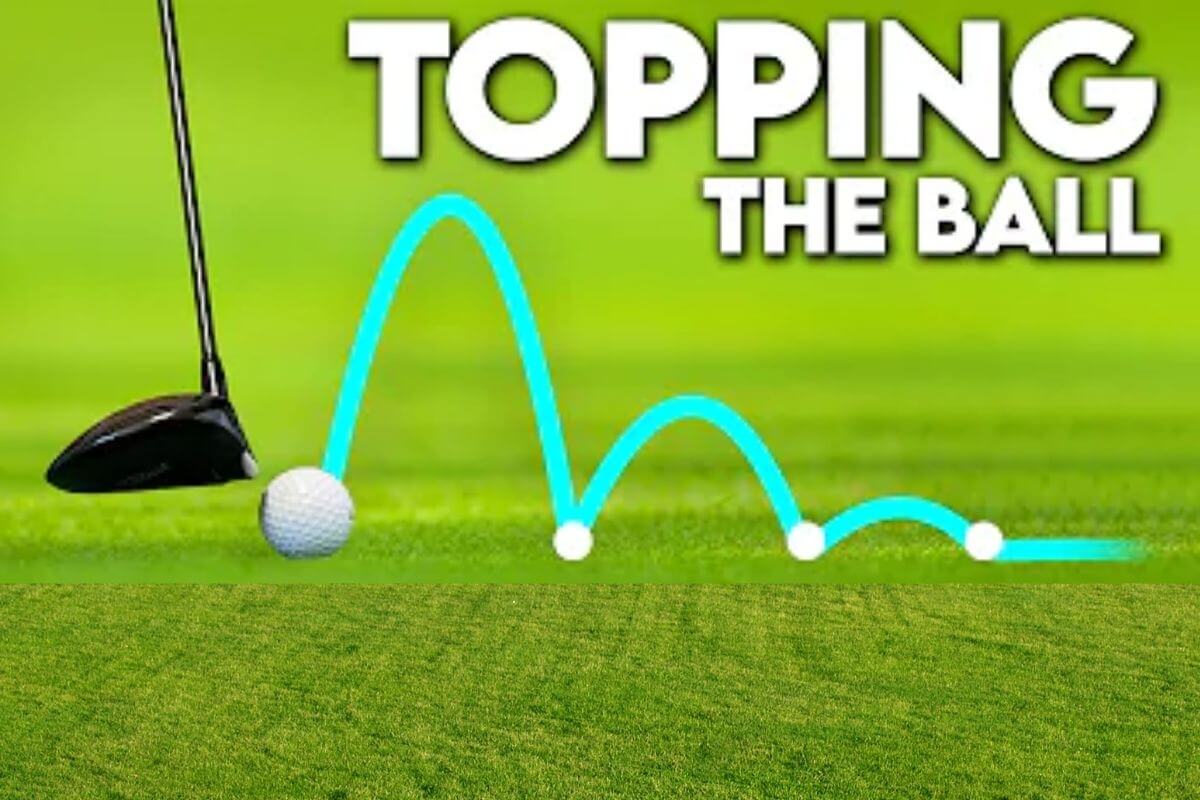 How to Fix Topping the Golf Ball and Improve Your Score