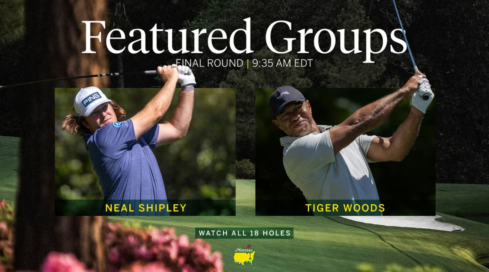 Enhance Your Viewing Experience: Featured Groups and Holes at the 2024 Masters
